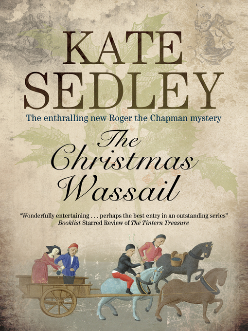Title details for The Christmas Wassail by Kate Sedley - Available
